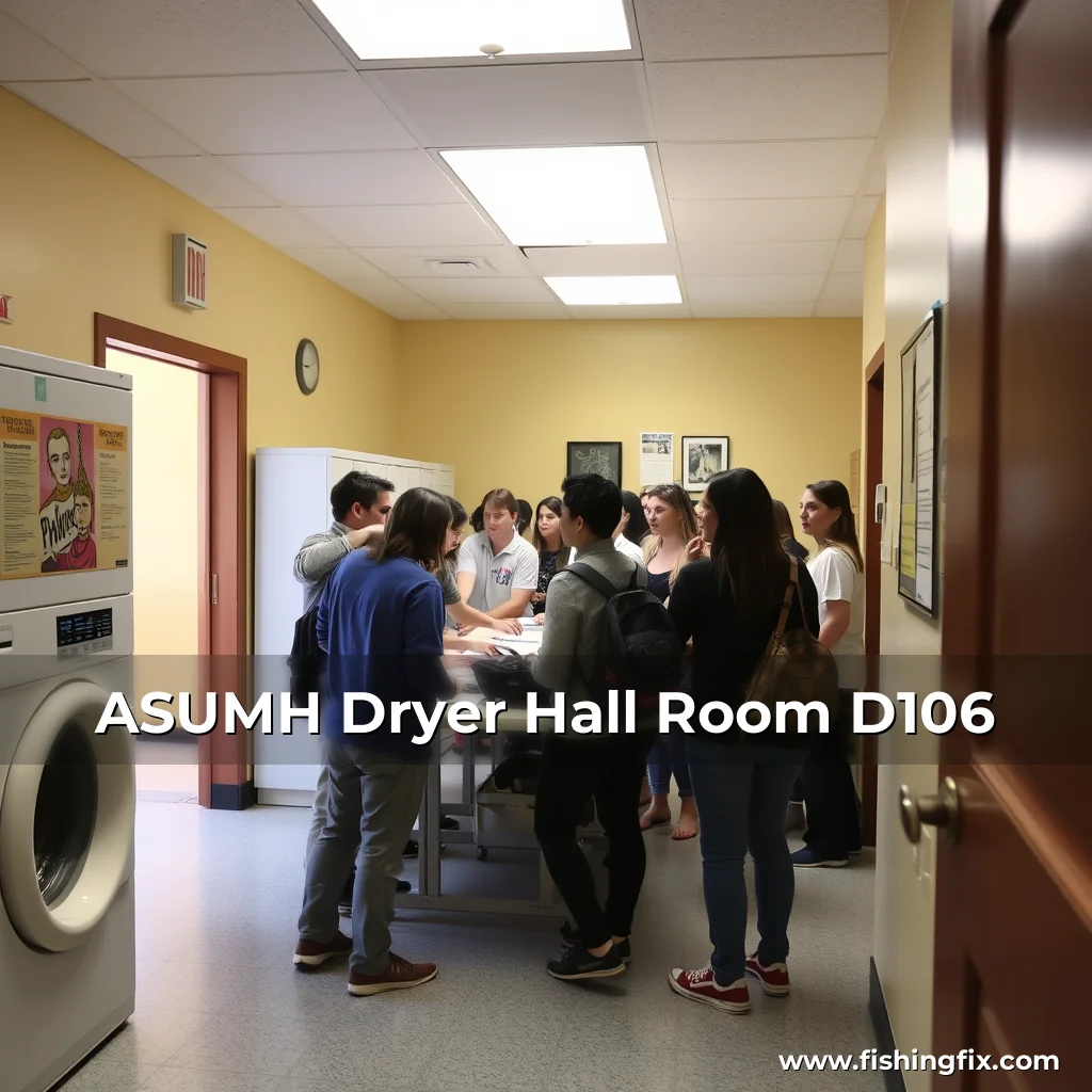 Read more about the article ASUMH Dryer Hall  Room D106