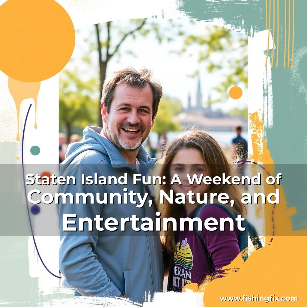 Read more about the article Staten Island Fun: A Weekend of Community, Nature, and Entertainment