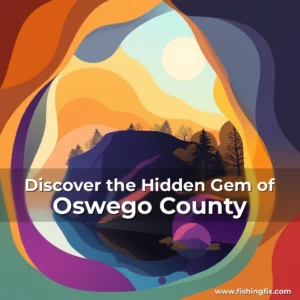 Read more about the article Discover the Hidden Gem of Oswego County